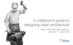 A craftsman's guide to designing clean architecture - slides